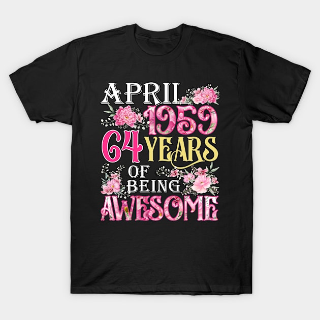 April Girl 1959 Shirt 64th Birthday 64 Years Old T-Shirt by denvau123